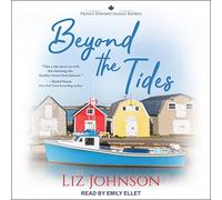 Beyond Tides (The Prince Edward Island Shores Series) [Import]
