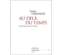 Beyond Time For 2 Flutes And Piano / Recueil