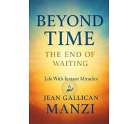 Beyond Time: The End of Waiting