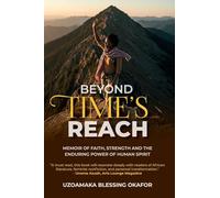 Beyond Time's Reach