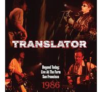 Translator - Beyond Today: Live At The Farm San Francisco 1986 [Vinyl Lp]