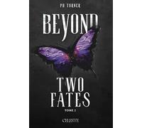 Beyond two fates
