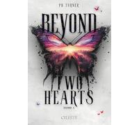 Beyond Two Hearts