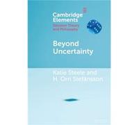 Beyond Uncertainty by H. Orri Stockholms Universitet Stefansson H. Orri Stockholms Universitet Stefansson (Auteur)