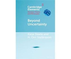 Beyond Uncertainty by H. Orri Stockholms Universitet Stefansson H. Orri Stockholms Universitet Stefansson (Auteur)