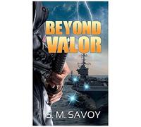 Beyond Valor