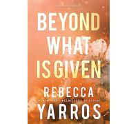 Beyond What Is Given