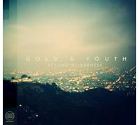 Gold & Youth – Beyond Wilderness – Import – Universal Music Group