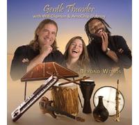Beyond Words by Gentle Thunder w/ W. Clipman & A. Dabney (2006-02-14)