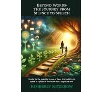 Beyond Words: The Journey from Silence to Speech