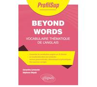Beyond Words - Vocabulaire thématique de l'anglais