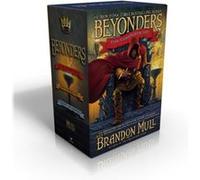 Beyonders The Complete Set A World Without Heroes Seeds of Rebellion Chasing the Prophecy by Brandon Mull Brandon Mull (Auteur)