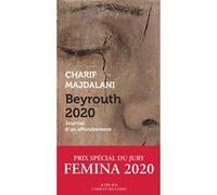 Beyrouth 2020 Charif Majdalani (Auteur)