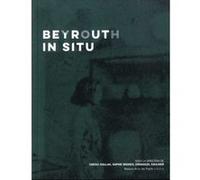 Beyrouth in situ Collectif (Auteur)