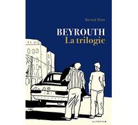 Beyrouth: La trilogie