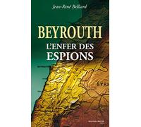 Beyrouth, l'enfer des espions