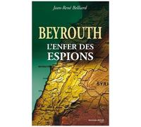Beyrouth, L'enfer Des Espions