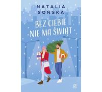 Bez ciebie nie ma świąt