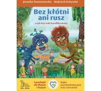 Bez kłótni ani rusz, czyli kto lubi konfliktoluby (Buch auf Polnisch)