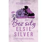 Bez siły Chestnut Springs #3 - Elsie Silver (livre en polonais)