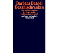 Bezahlschranken Wie die Digitalisierung des Geldes soziale Ungleichheiten verschärft - Barbara Brandl - Suhrkamp Verlag - ebook (ePub) - Livre