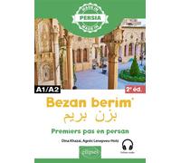 Bezan berim - Premiers pas en persan A1-a2 - Dina Khazai - Ellipses - broché - Méthode de langue