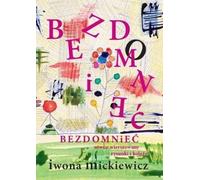 Bezdomnieć - Iwona Mickiewicz (Buch auf Polnisch)