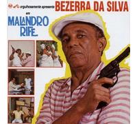 Bezerra Da Silva - Malandro Rife [Import]