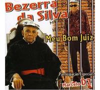 bezerra da silva - MEU bom juiz