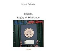 Béziers, Rugby et Résistance