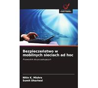 Bezpiecze¿stwo w mobilnych sieciach ad hoc: Przewodnik dla pocz¿tkuj¿cych