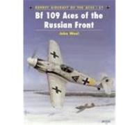 Bf 109 Aces of the Russian Front, Aircraft of the Aces, 37 John Weal (Auteur)