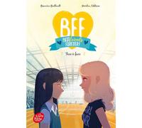 BFF Best Friends Forever - Tome 2 Face à face - Guilbault - Ldp Jeunesse - Poche - Roman adolescent