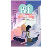 Bff Best Friends Forever! - Tome 4 - Rien Ne Va Plus !