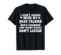 BFF Sarcastic Young People Don’t Listen Best Friend Matching T-Shirt