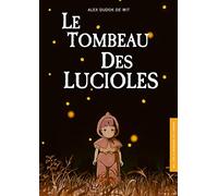 BFI N°23 : Le Tombeau des lucioles Alex Dudok de Wit (Auteur)