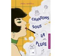 BFI N°24 Chantons sous la pluie - Peter Wollen - Akileos Eds - broché - Monographie