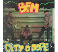 BFM - CITY O' DOPE LP (VINYL ALBUM) US SLICK 1991