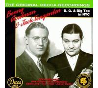 Bg And Big Tea In NYC: THE ORIGINAL DECCA RECORDINGS By Benny Goodman,Jack Teagarden (1999-12-23)
