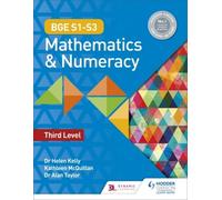 Bge S1-S3 Mathematics & Numeracy: Third Level
