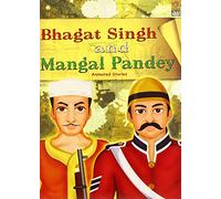 Bhagat Singh & Mangal Pandey: Animated Stories - (DVD/Indian History/Animated/Educational/Children/India/Nationalistic)