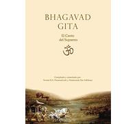 Bhagavad Gita El Canto del Supremo: Edición comentada
