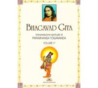 Bhagavad Gita. Interpretazione spirituale (Vol. 2)