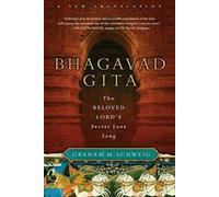 Bhagavad Gita : Le chant d'amour secret du Seigneur bien-aimé. Silence New