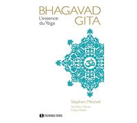 Bhagavad Gita: L'essence du yoga
