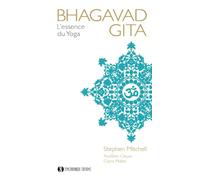Bhagavad Gita: L'essence du yoga
