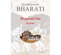 Bhagavad Gita, The essence of Vedas are Upanishads. The Bhagavad Gita is an essence of Upanishads. Shuddhananda Bharati (Auteur)