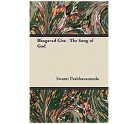 Bhagavad Gita - The Song Of God