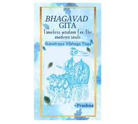 Bhagavad Gita - Timeless Wisdom for Modern Souls: Gunatraya Vibhaga Yoga