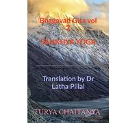 Bhagavad Gita vol.2 Sankhya Yoga : Translation By Dr Latha Pillai